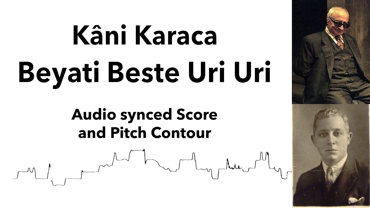 Kâni Karaca - Beyati Beste Uri Uri (composed by Moşe Cordova)