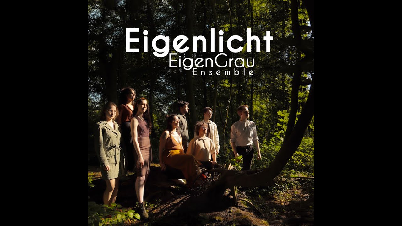 Eigenlicht - EigenGrau Ensemble OFFICIAL MUSIC VIDEO