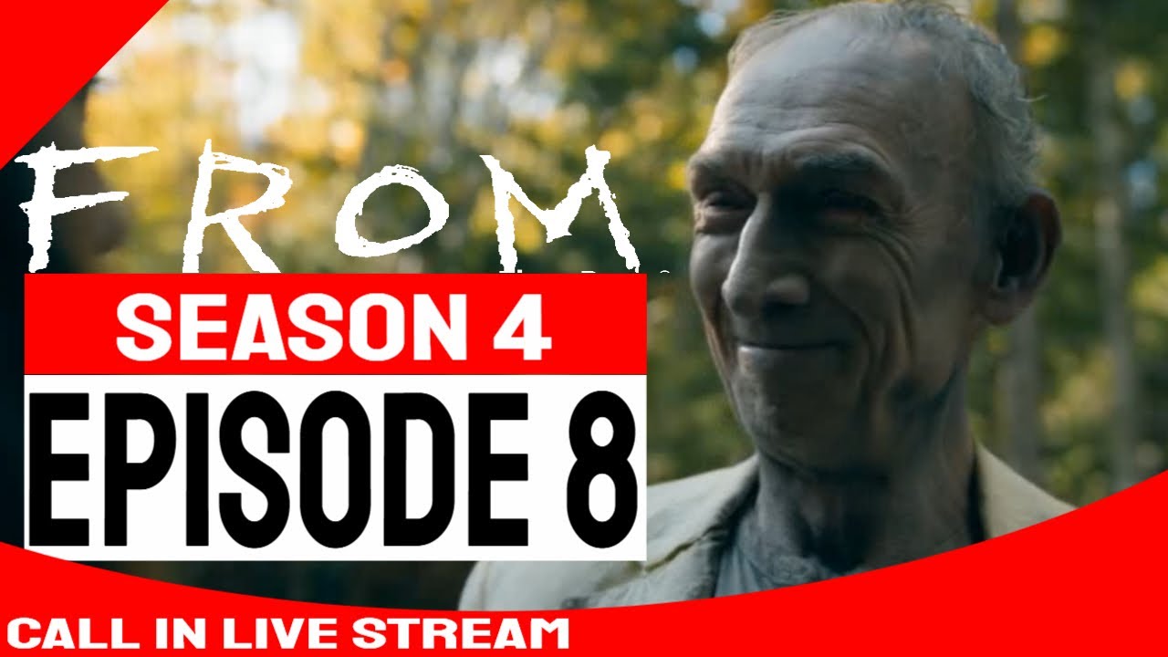 FROM Season 4 Episode 8 Aftershow  Breakdown Call In Livestream