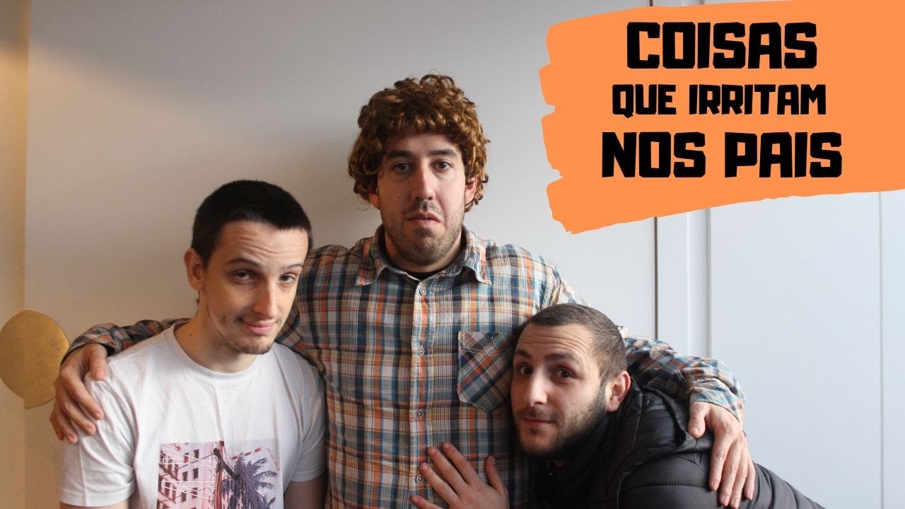 COISAS QUE IRRITAM NOS PAIS