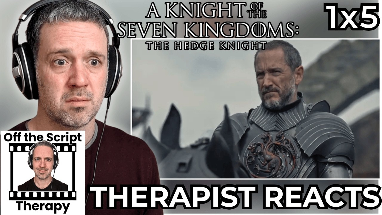 Therapist REACTS to A Knight of the Seven Kingdoms Episode 5