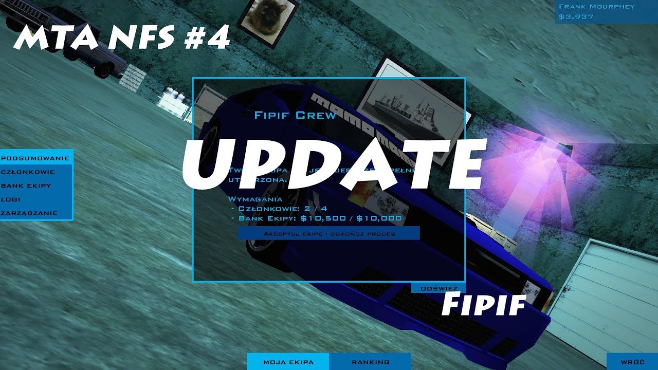 MTA NFS - # 4 - Ekipa ( Fipif Crew ), Nowe Mapy, 3/3/3 Blista - UPDATE