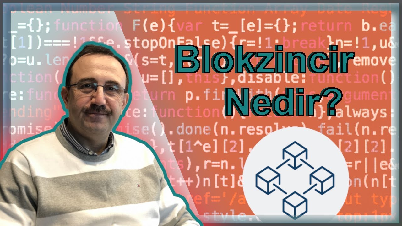 En Basit Anlatım ile Blokzincir Nedir? (Bitcoin ve Blokzincir Eğitim Serisi #2)