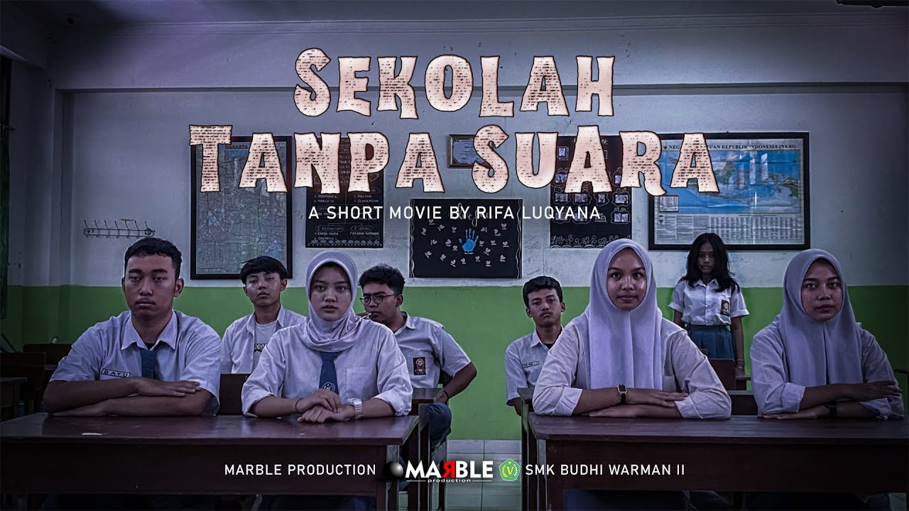 Short Movie - Sekolah Tanpa Suara