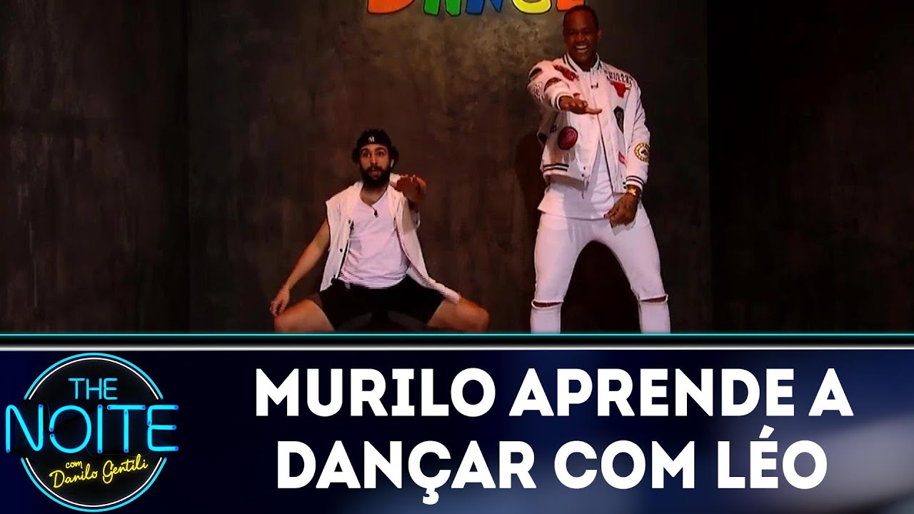 Murilo aprende a dan&ccedil;ar com L&eacute;o Santana  | The Noite (18/06/18)