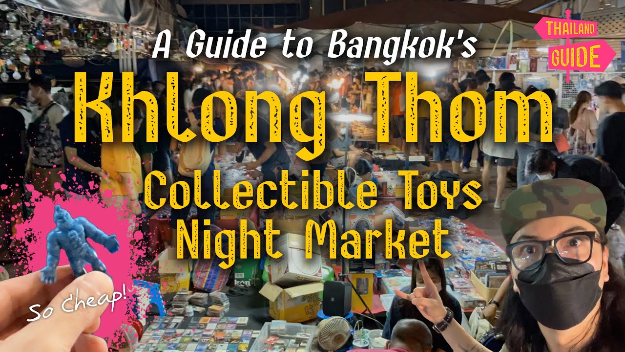 A Guide To Khlong Thom Night Market  | #ThailandGuide ตลาดโต้รุ่งคลองถม