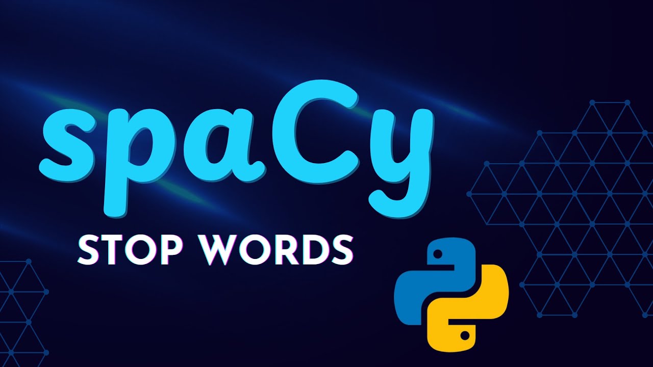 Stop Words | NLP with Spacy