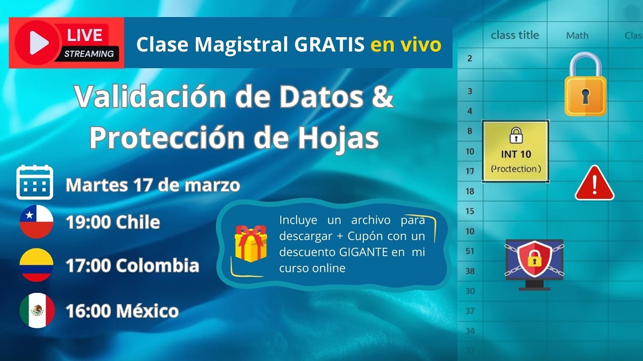 Clase Magistral en Vivo: Validación de Datos & Protección de Hojas en Excel