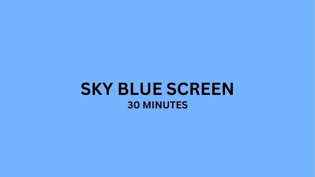 30 Minutes of Sky Blue Color | Full HD Solid Color Background