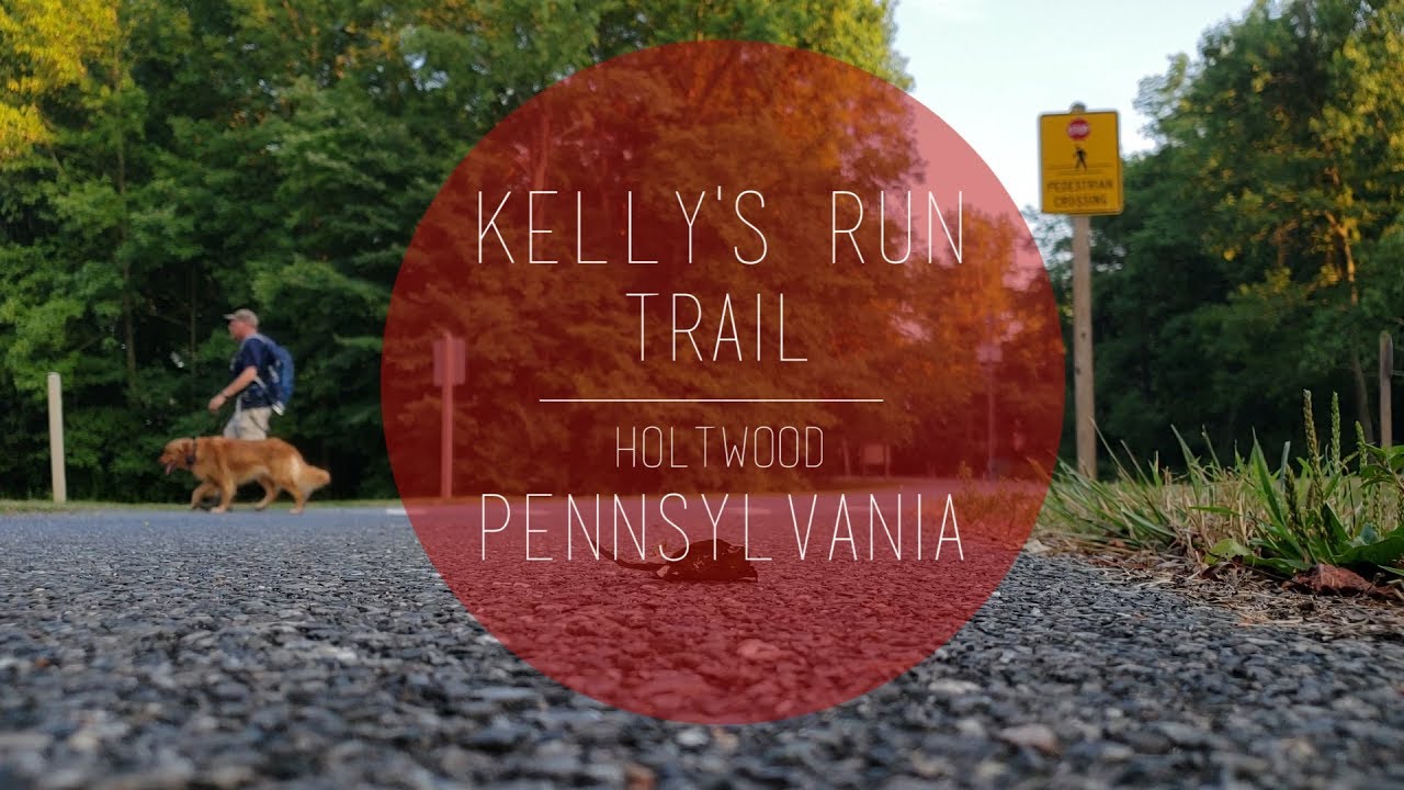 Kelly's Run Trail Holtwood, PA