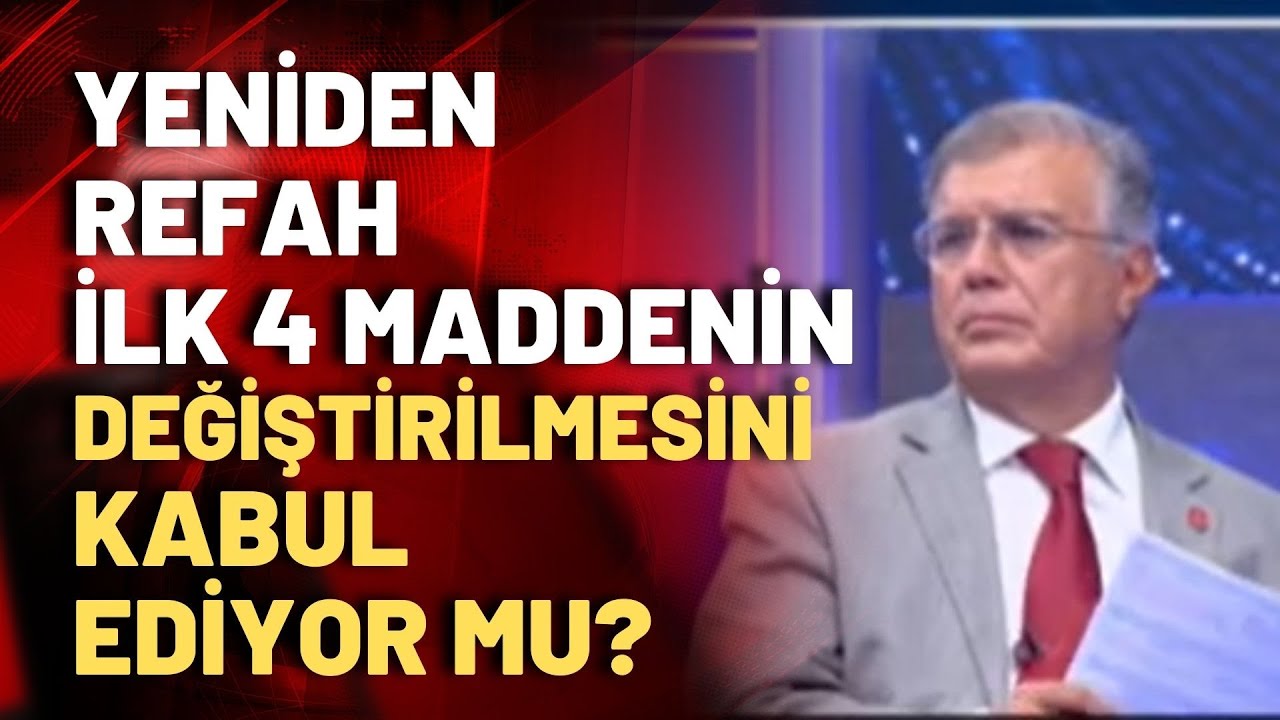 Yeniden Refah Partili Aydal yanıtladı: Anayasa'nın ilk 4 maddesinin değişmesini kabul ediyorlar mı?