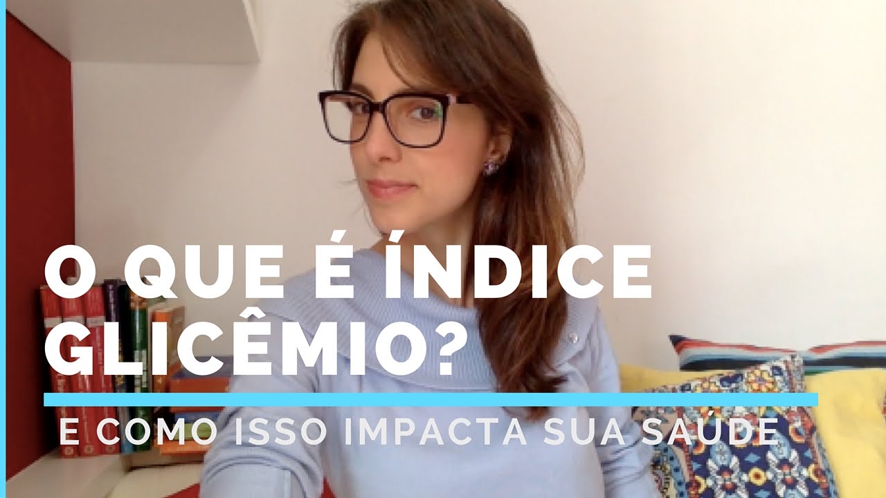 #ENTENDA - O que é índice glicêmico?