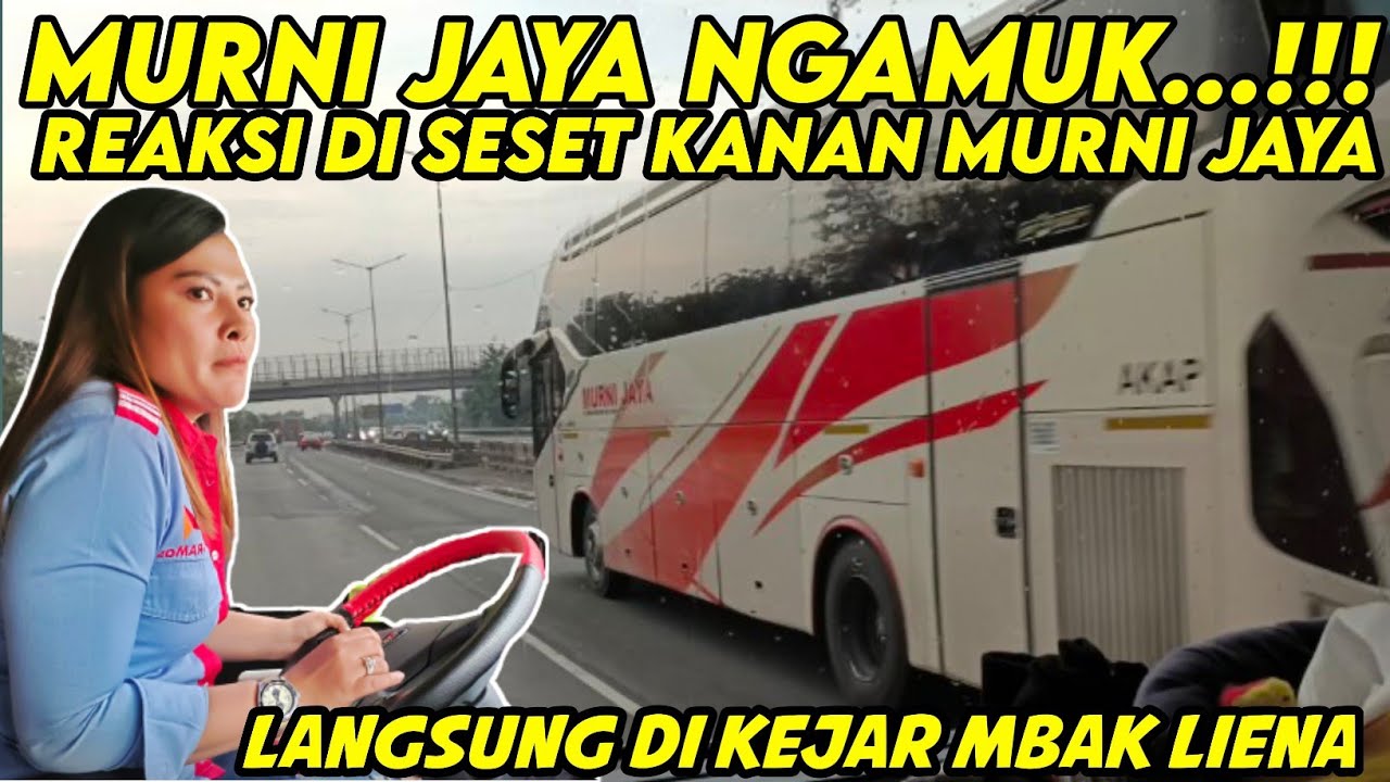 AKSI EXTREME BLONG KANAN MURNI JAYA||SUPIR CANTIK  BUS AGRAMAS LANGSUNG KEJAR MURNI JAYA