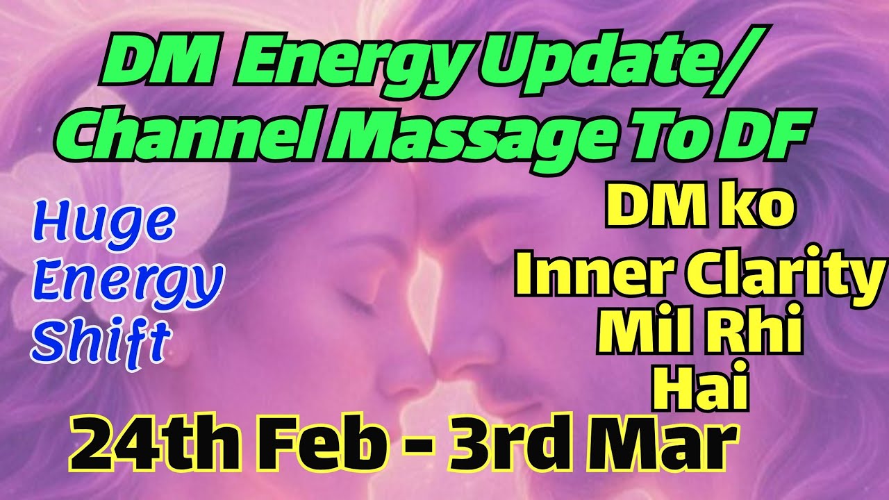 💥DM/DF Energy Update 💫Final Test Before Reunion🔱Inner Clarity To DM 💯🪬📿