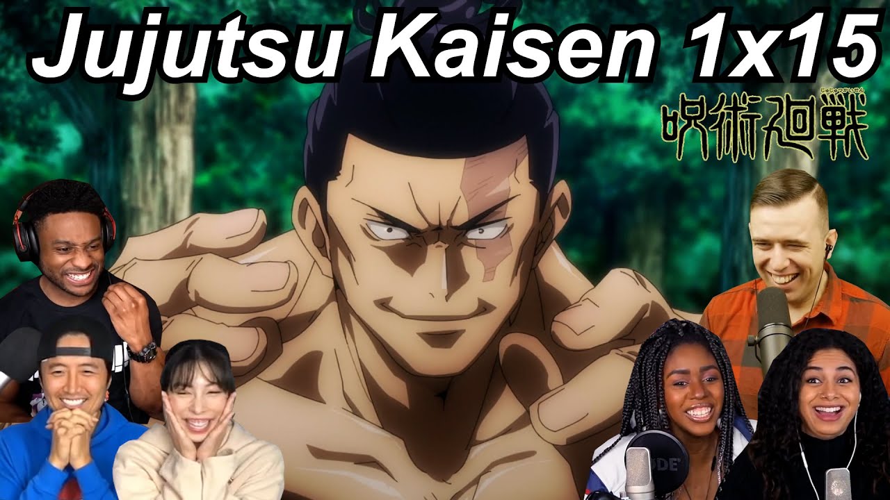 Jujutsu Kaisen 1x15 Reactions | Great Anime Reactors!!! | 【呪術廻戦】【海外の反応】
