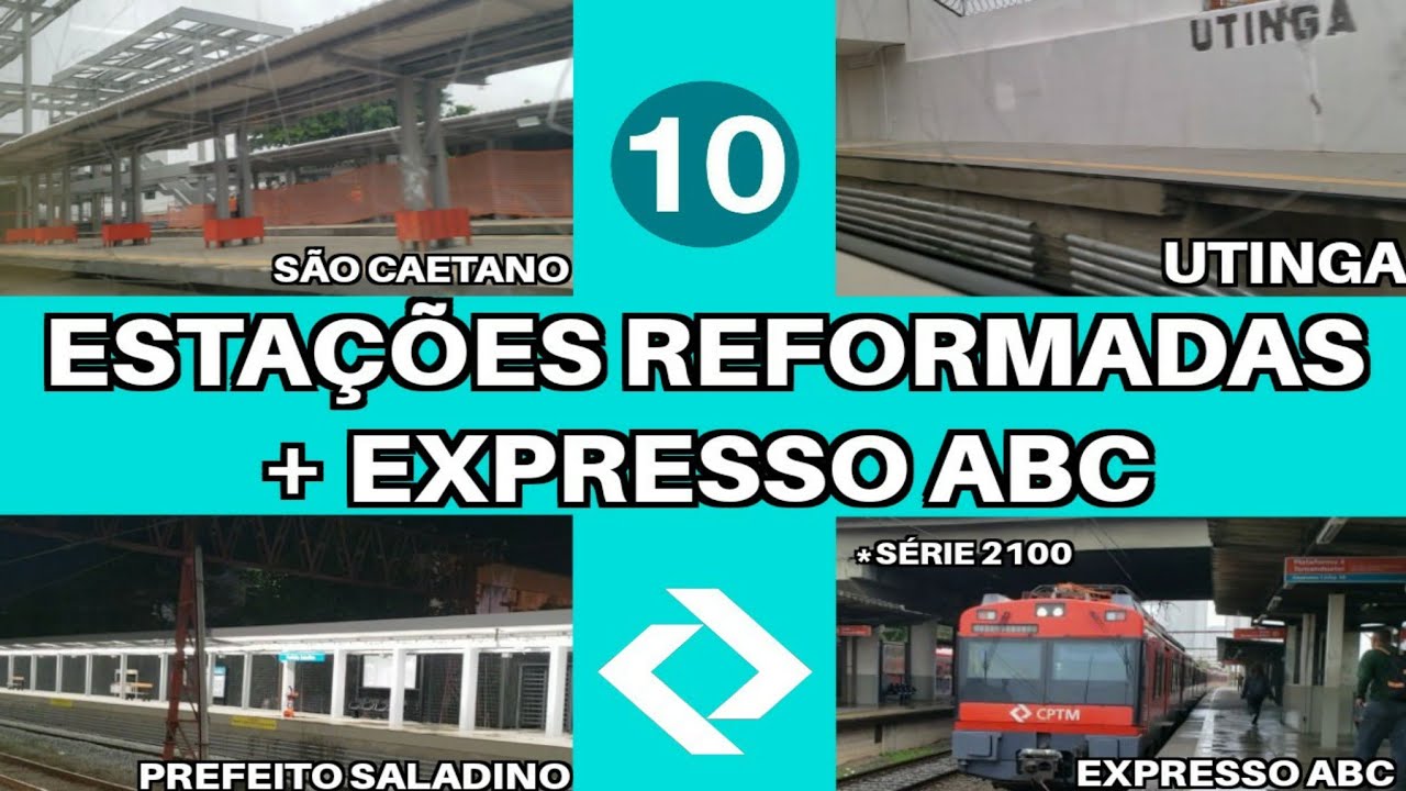 CPTM | Reformas das estações da linha 10-Turquesa + Viagem no Expresso ABC (série 2100)