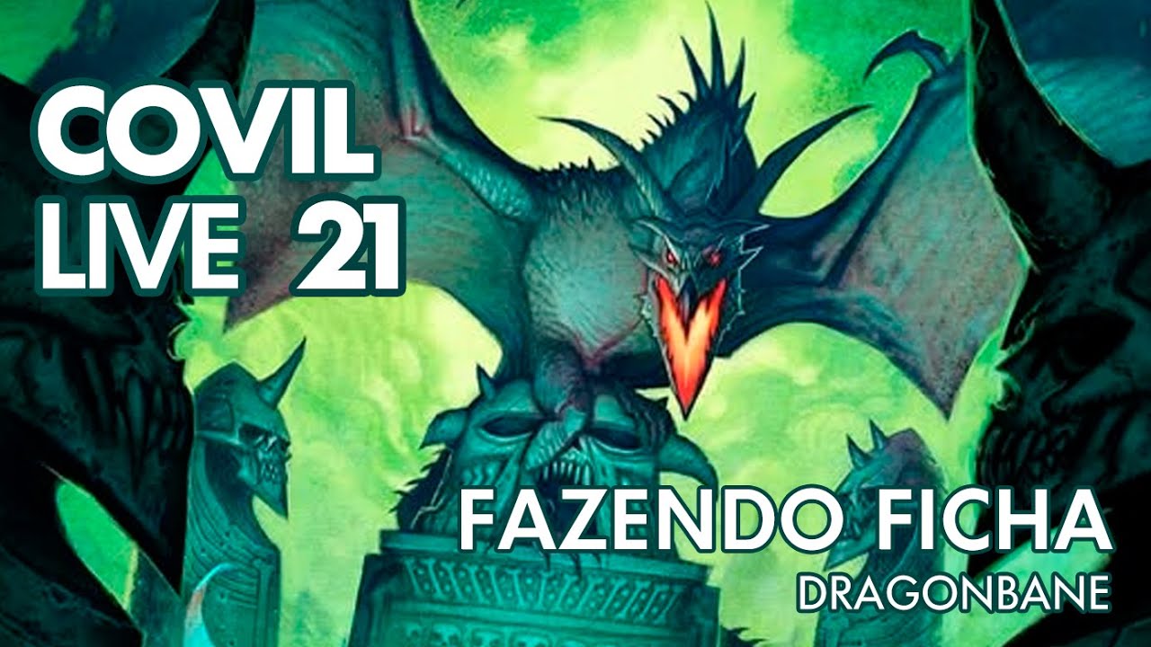 Covil Live 21 - Fazendo Ficha - Dragonbane
