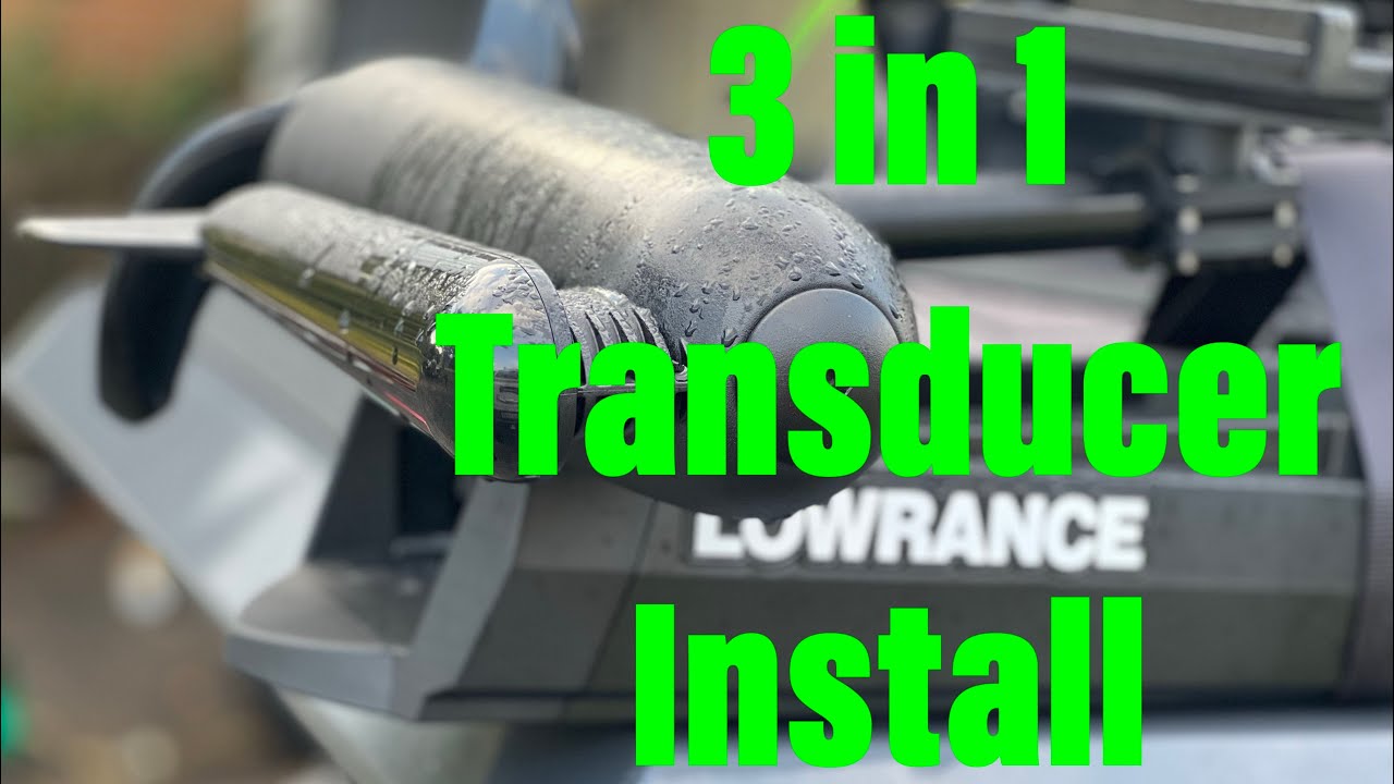Lowrance Ghost 3 in 1 Transducer Install