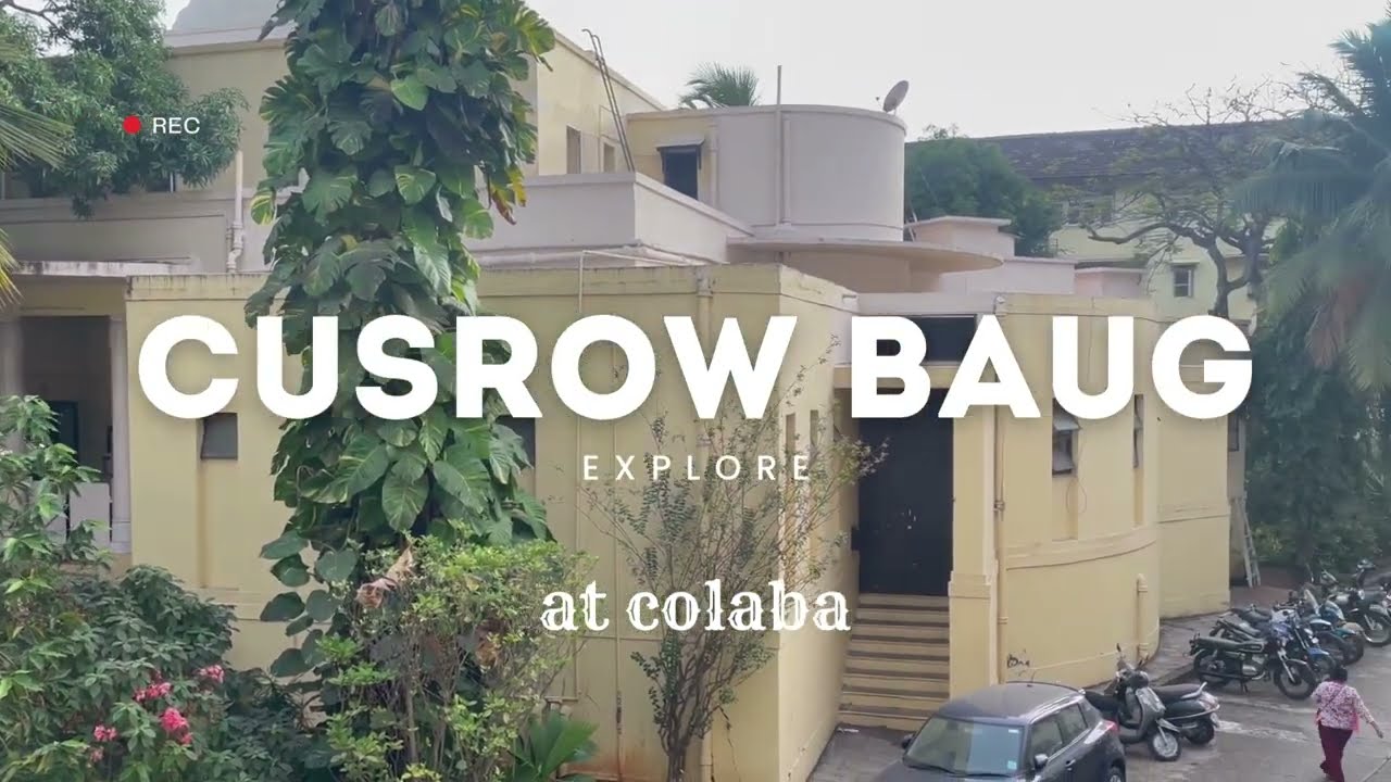 Welcome to Cusrow Baug. Parsi Colony. Colaba. Tourist.
