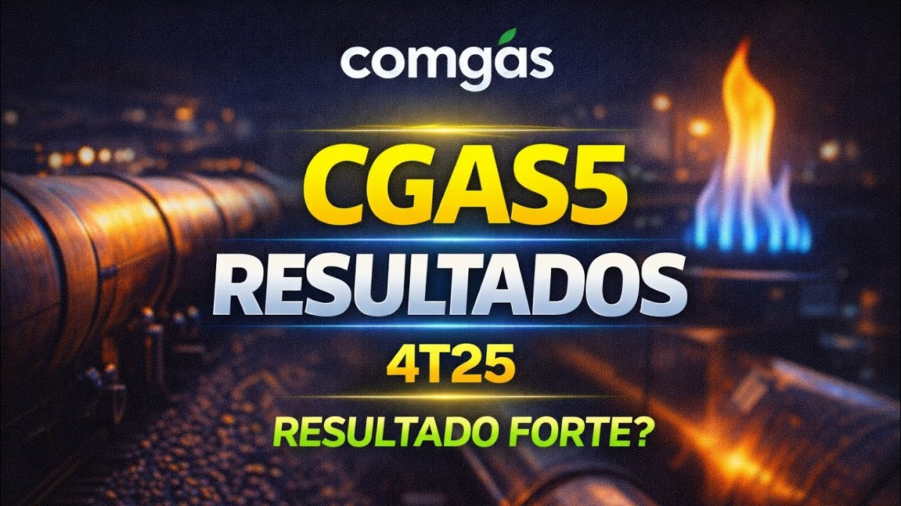 🔥 CGAS3 4T25: Resultado Forte da Comg&aacute;s?