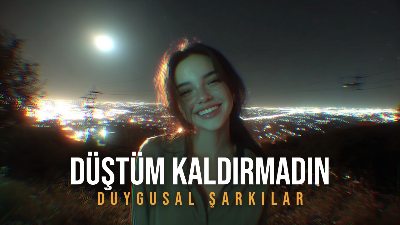 Düştüm Kaldırmadın | Kalbe Dokunan Duygusal Aşk Şarkıları 2026
