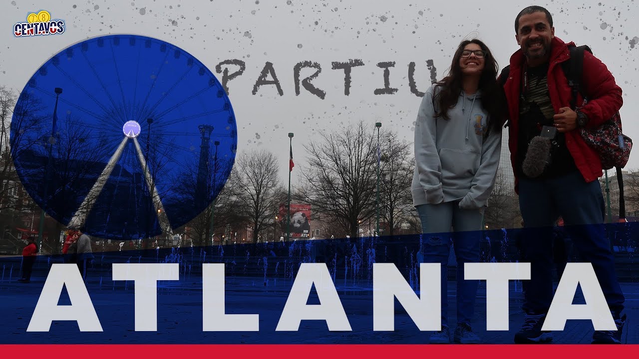 VAMOS CONHECER ATLANTA? - 78 Centavos / Easysim4U