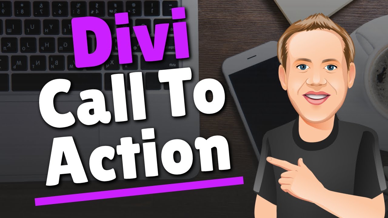Divi Call To Action Module - The Basics