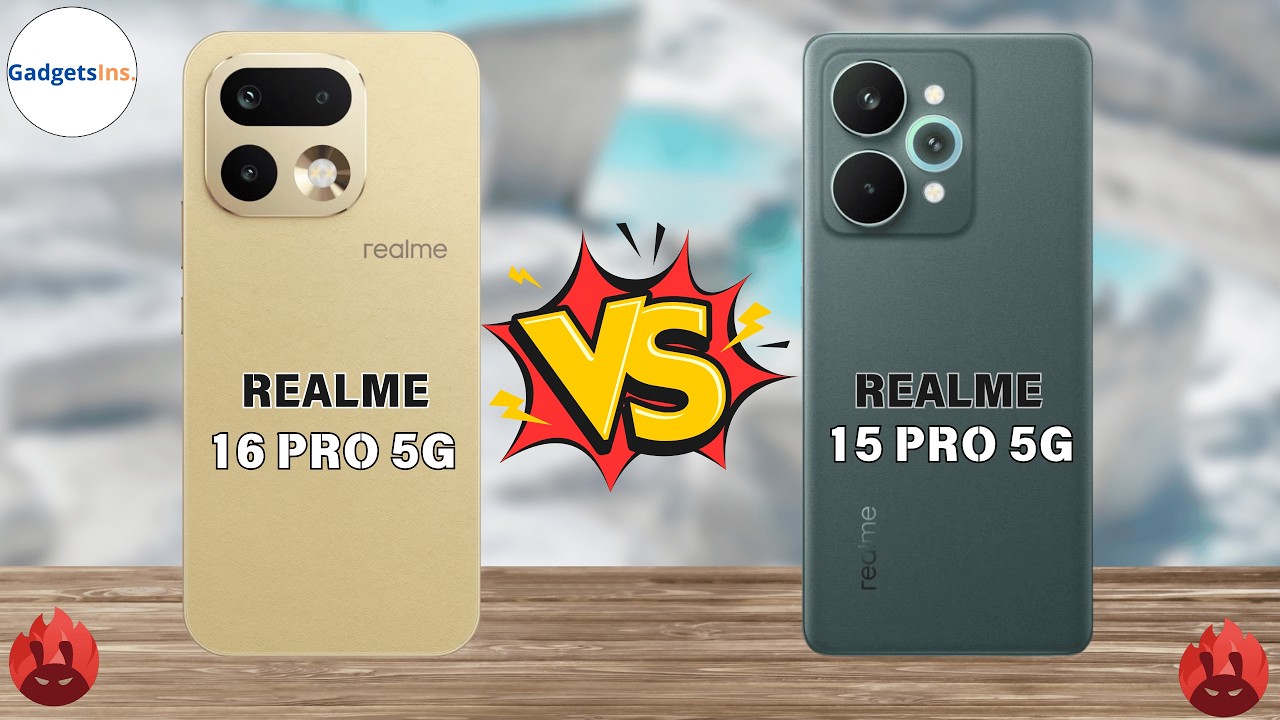 Realme 16 Pro Vs Realme 15 Pro