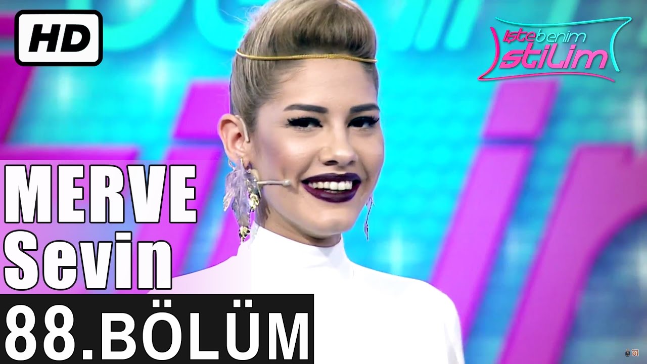 İşte Benim Stilim - Merve Sevin - 88. Bölüm 7. Sezon