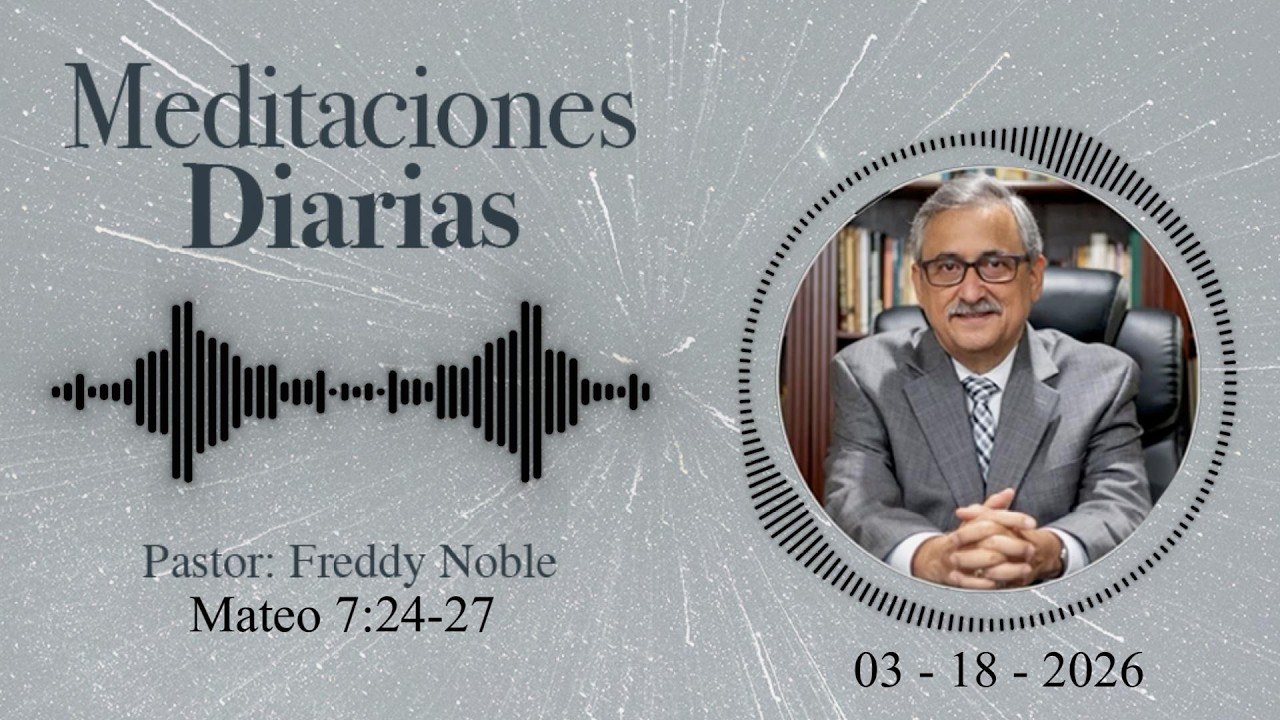 ¿El Fundamento de Tu Vida es Sobre la Roca o Sobre la Arena? | Mateo 7:24–27