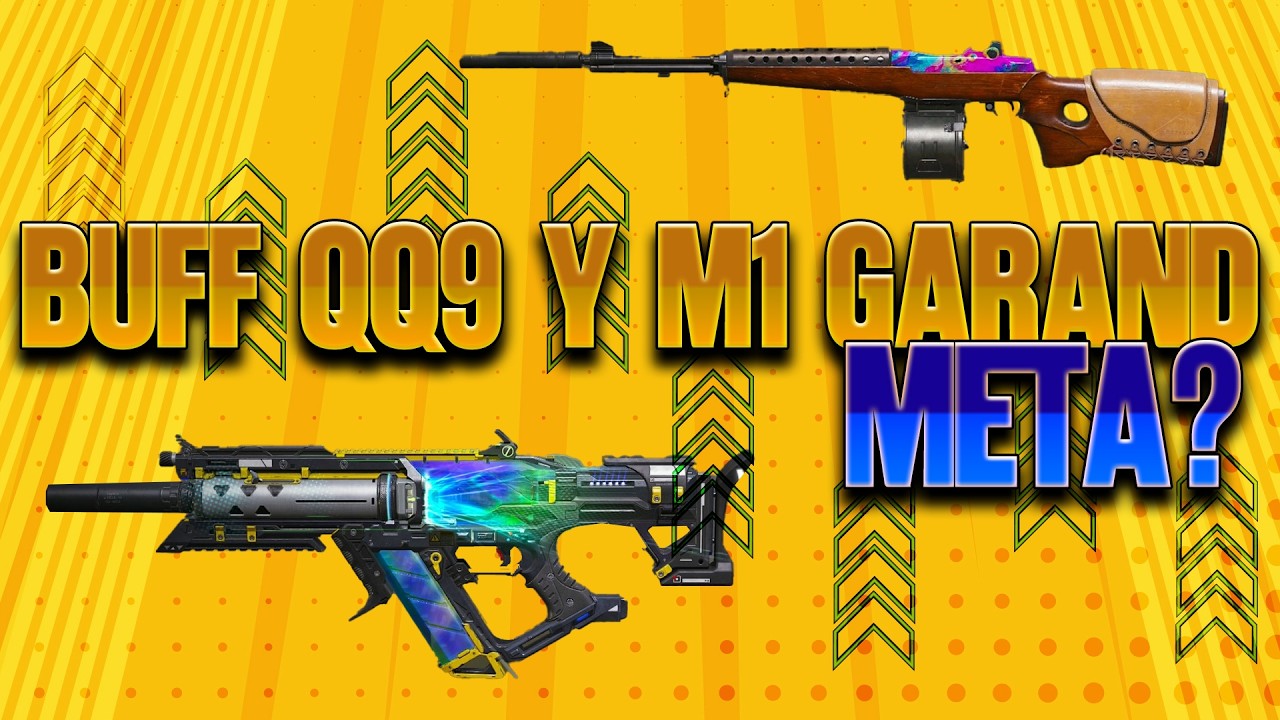 ¿QQ9 BUFF SERA META? 😱🤔 + M1 GARAND BUFF