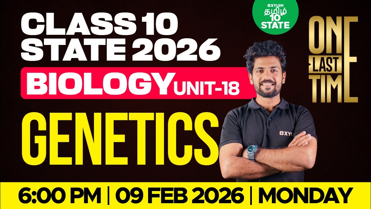 🔴 ONE LAST TIME🔥 Genetics | Class 10 Biology | Shine sir | Xylem State 10 Tamil