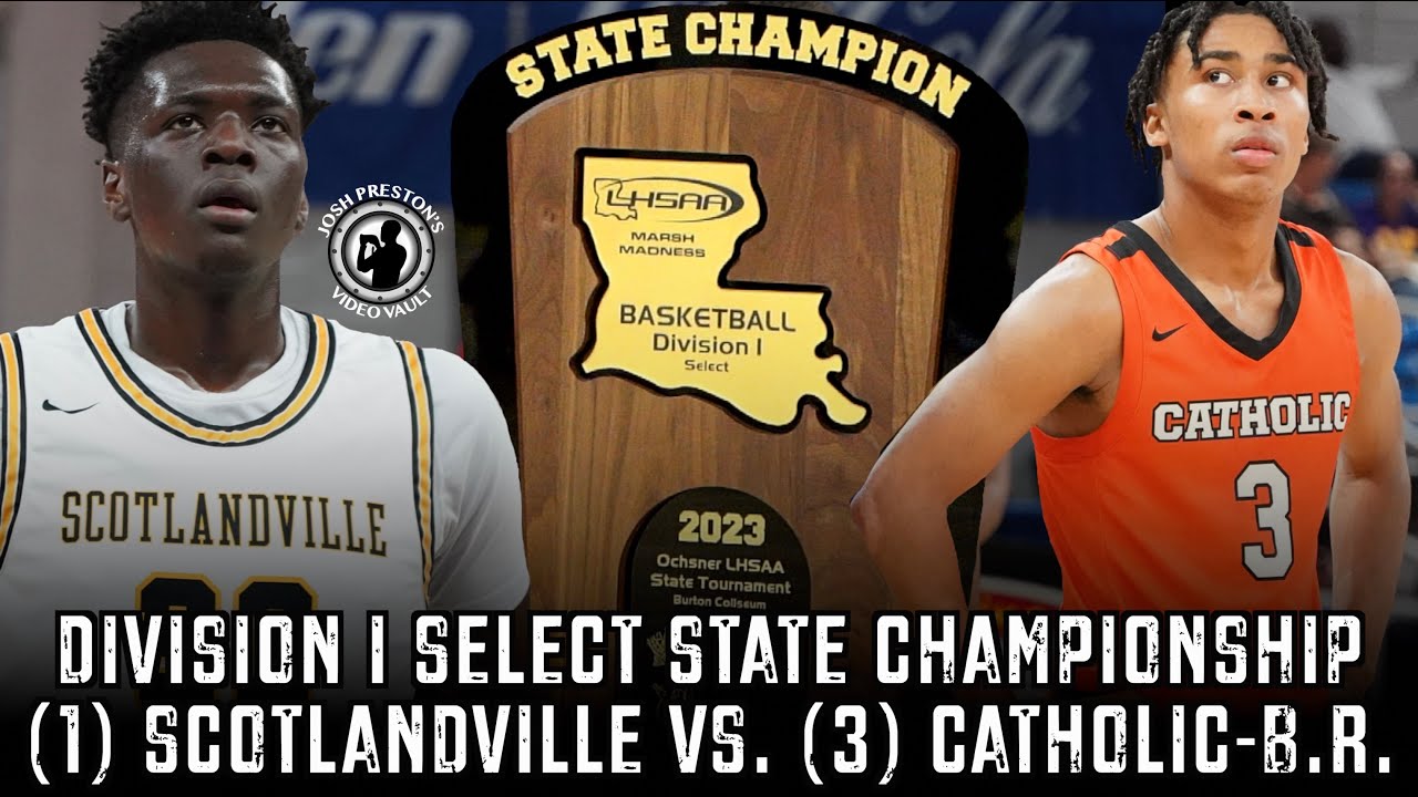No. 1 Scotlandville vs. No. 3 Catholic-BR (HIGHLIGHTS) | Booker drops 31, CHS wants 1st title! 🏀🏆👀