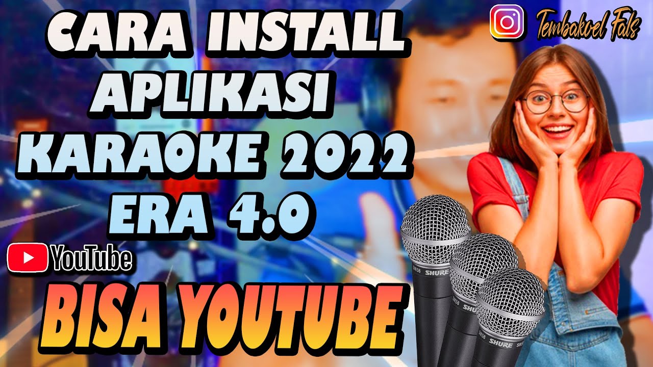 Cara Install dari Awal APLIKASI KARAOKE CANGGIH 2022 Bisa SIMPAN YOUTUBE SUPPORT WINDOWS & ANDROID