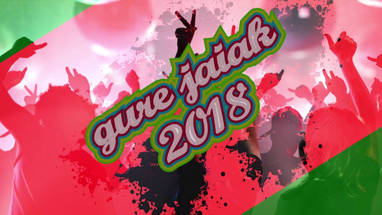 GURE JAIAK... PORTUGALETE Inicio de Fiestas 2018
