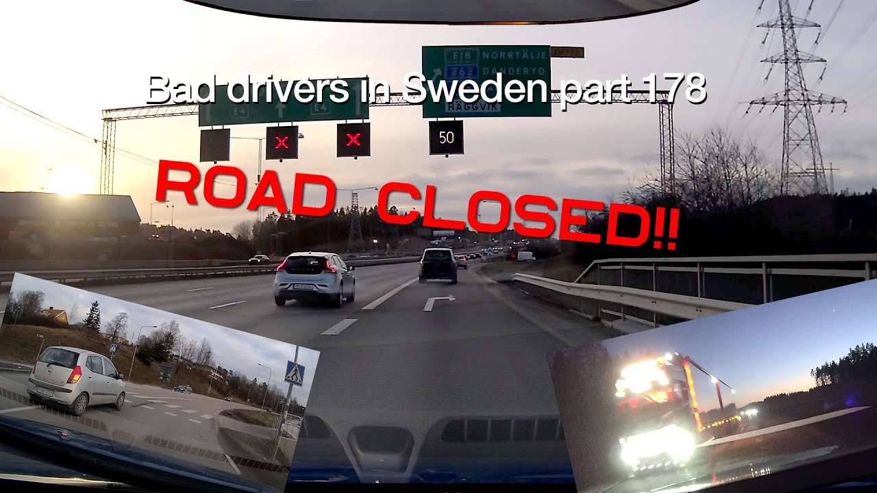 Bad Drivers in Sweden #178 - Don't keep driving on a closed road!