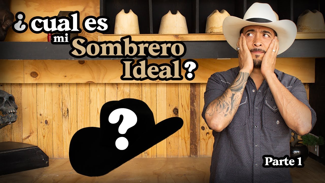 ¿Qué tiene que ver mi Cara con mi Sombrero?| Parte 1 | Sombreros la Nutria