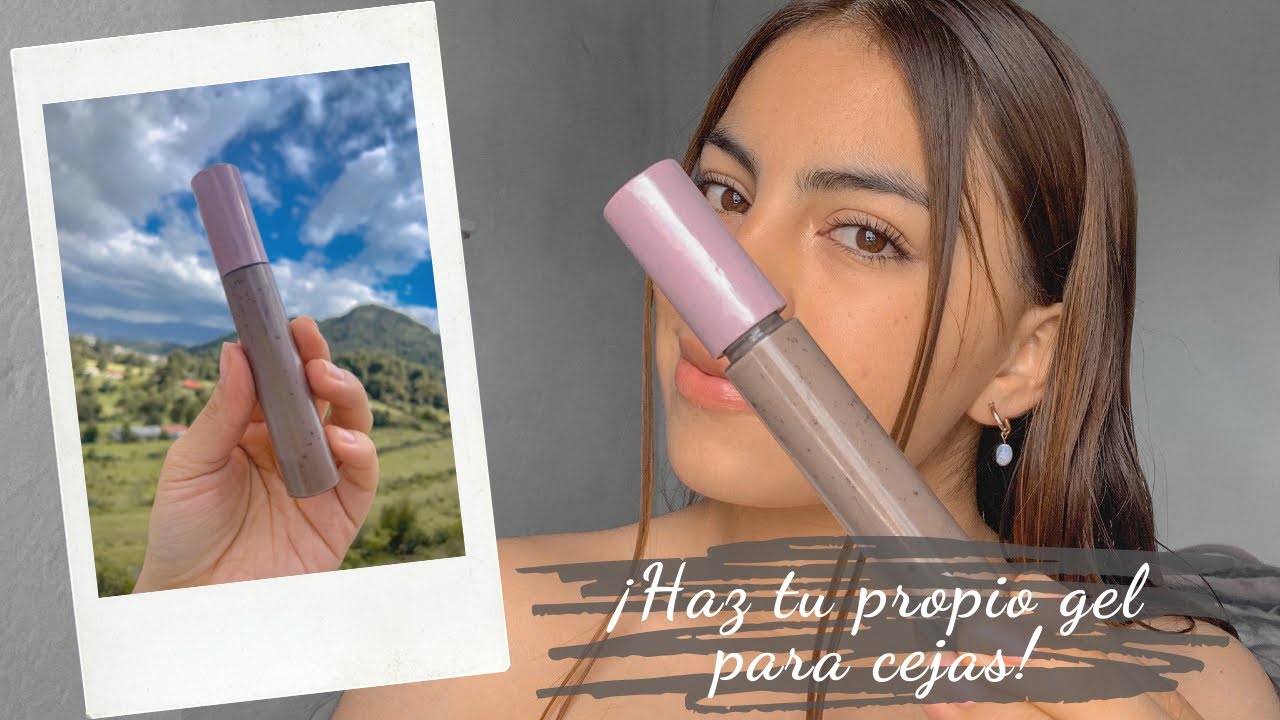 HAZ TU PROPIO GEL PARA CEJAS | SUPER FÁCIL Y RÁPIDO | Denisse Uff