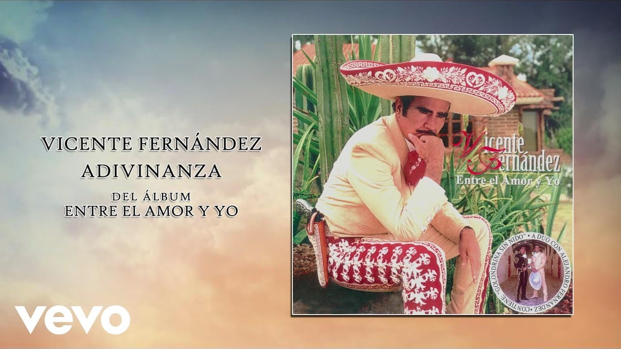 Vicente Fern&aacute;ndez - Adivinanza (Cover Audio)