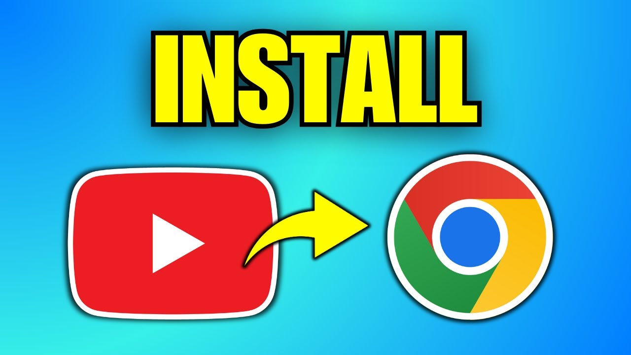 How To Install YouTube in Google Chrome