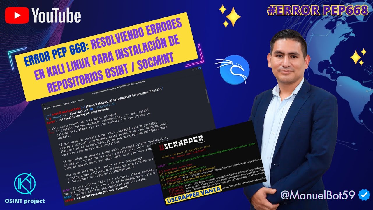 Error PEP 668: Resolviendo errores en Kali Linux para instalación de Repositorios OSINT (Uscrapper)