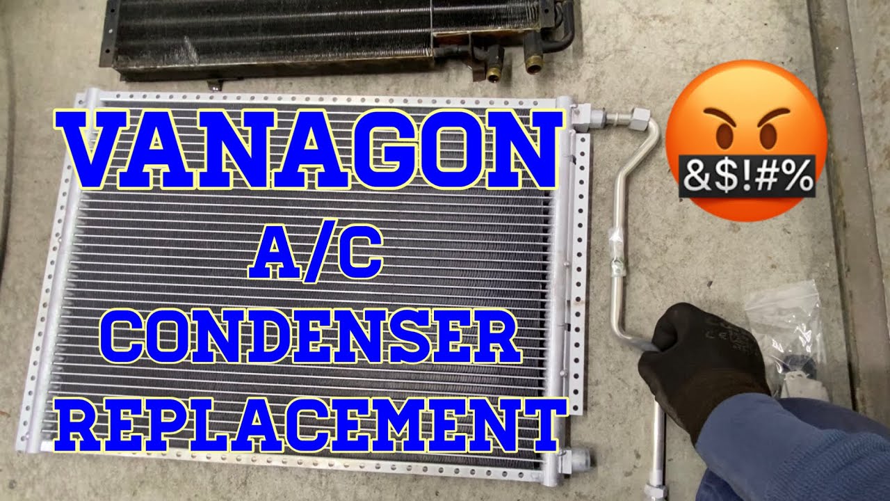 Vanagon AC condenser replacement