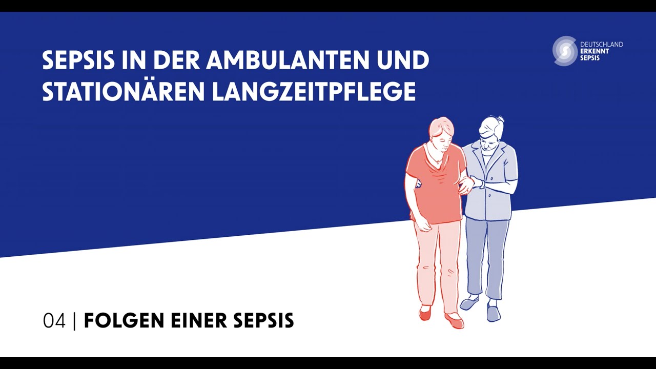 4 | Folgen einer Sepsis | Sepsis in der ambulanten und stationären Langzeitpflege