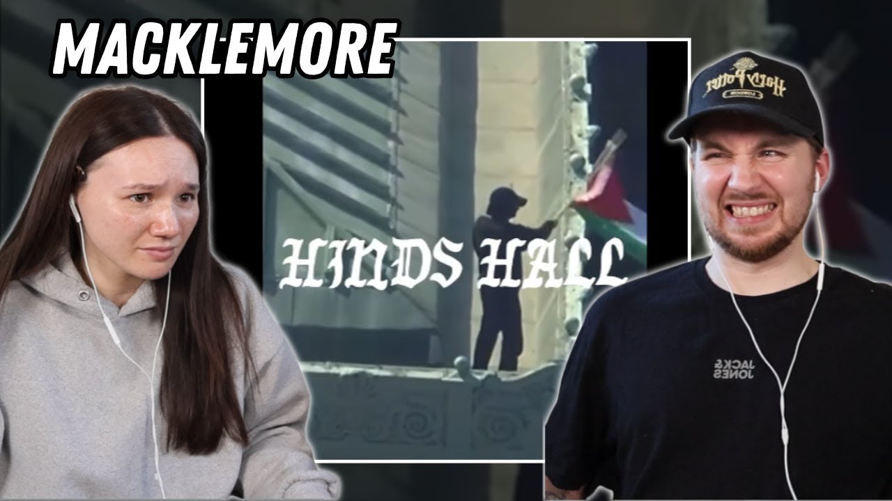 MACKLEMORE - HIND'S HALL REACTION