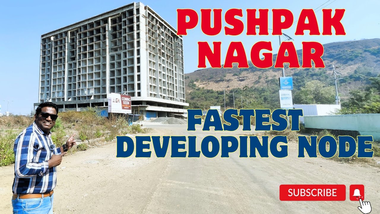 Pushpak Nagar Fastest Growing Property Market
