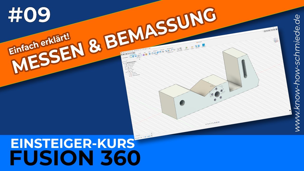 #09 Fusion 360: Messen in Fusion 360 – Geometrie schnell & präzise analysieren!