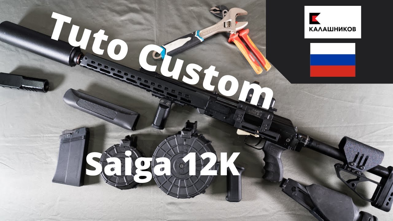 Customiser son AK | Episode 2 : Les Saiga / la Saiga 12K !