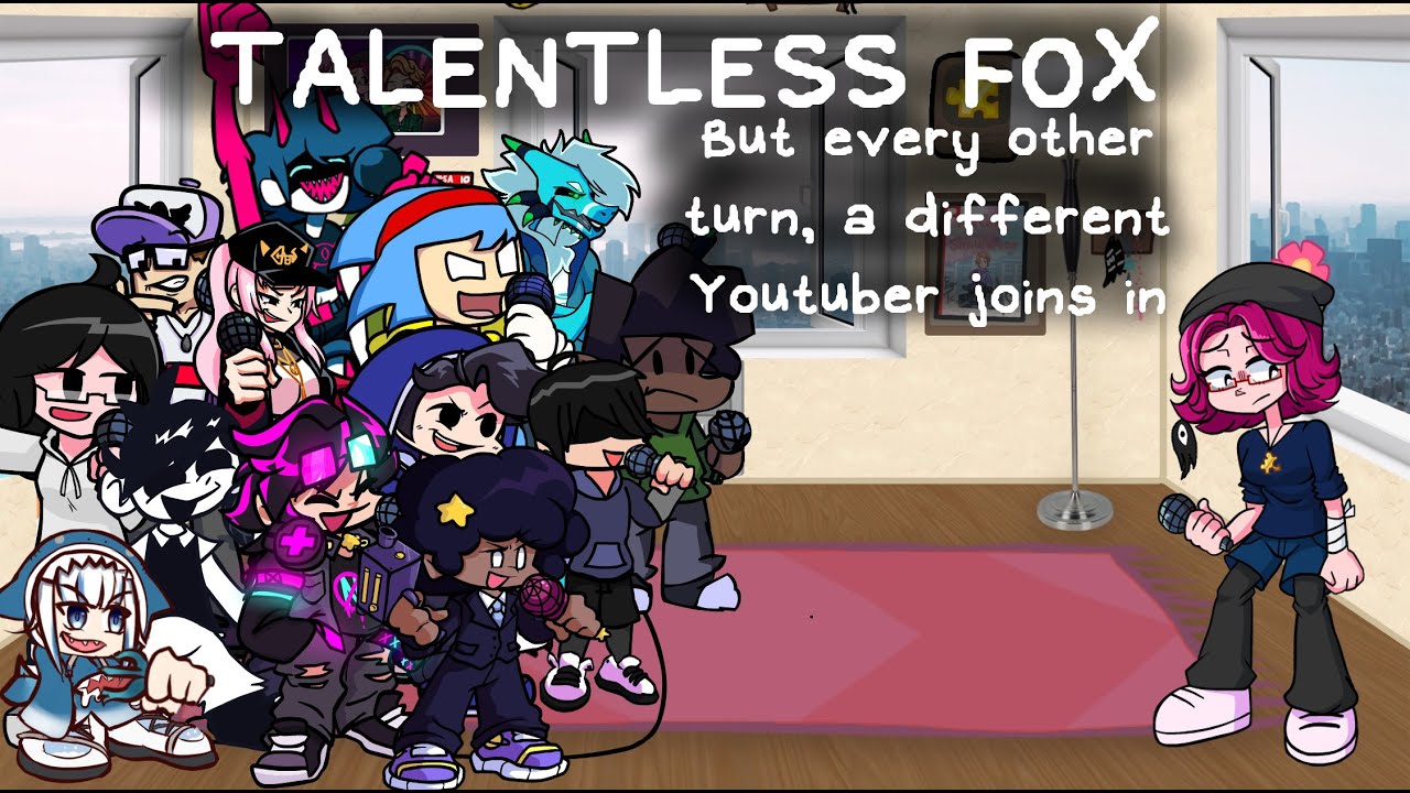 Friday Night Funkin' : Talentless Fox FC (Hard) but every other turn, a different Youtuber joins in