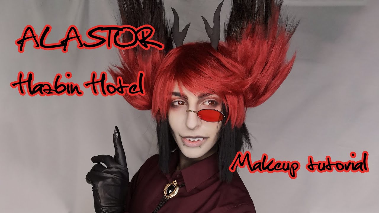 [Cosplay] Alastor Hazbin Hotel makeup tutorial