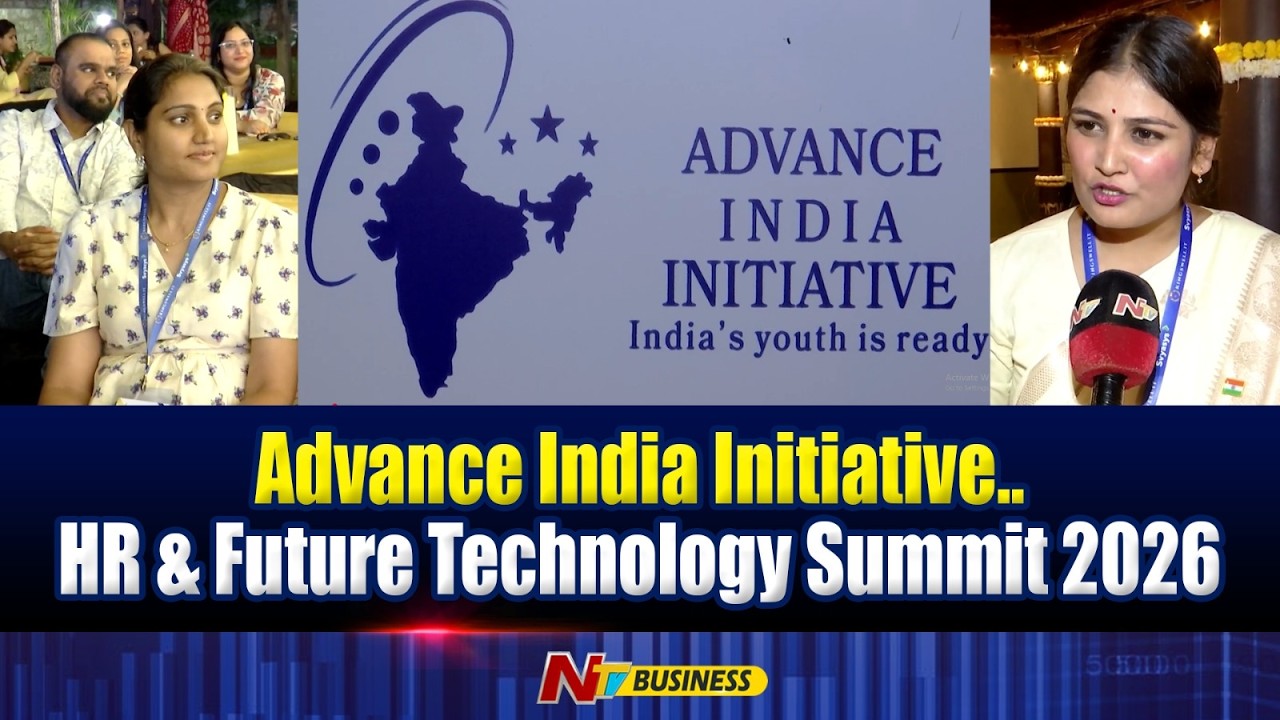 Advance India Initiative: HR & Future Technology Summit 2026 | NTV Business